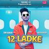 12 Ladke - Neha Kakkar